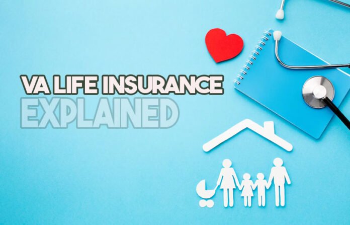 VA Life Insurance Explained: Coverage Options, Eligibility, and Benefits